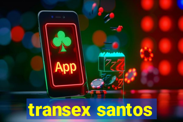 transex santos